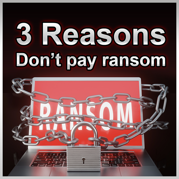 3-Reasons-Don’t-pay-ransom