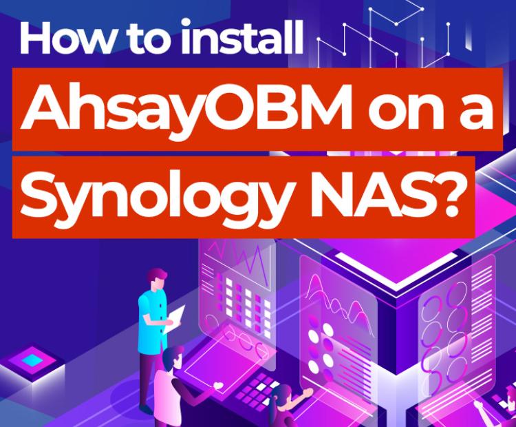 How to install AhsayOBM on a Synology NAS