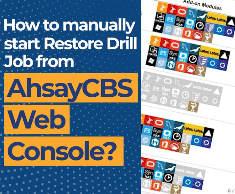 How to manually start Restore Drill job from your AhsayCBS web console?