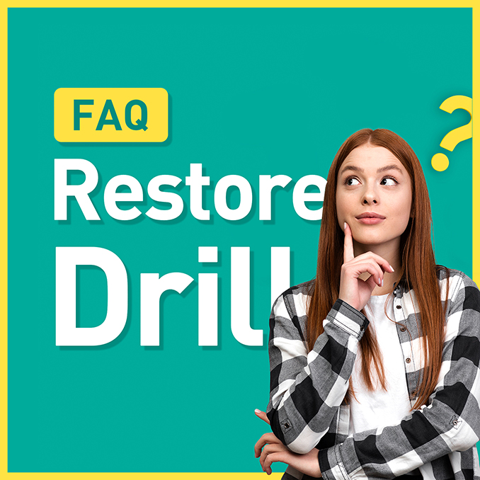 FAQ: Restore Drill