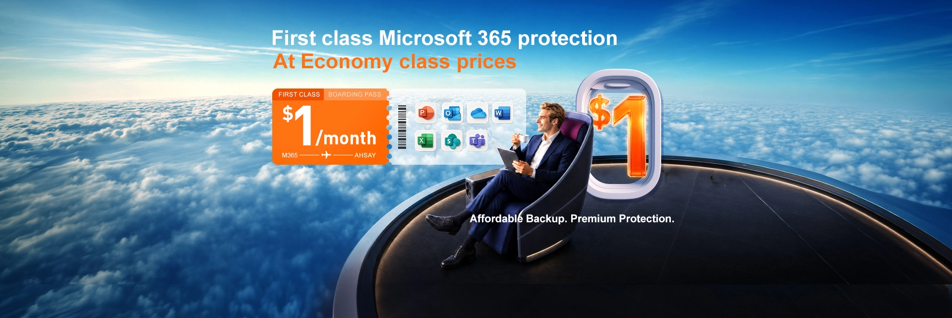 Ahsay customers enjoy a first-class Microsoft 365 backup service experience akin to being in a first-class cabin at $1/month.