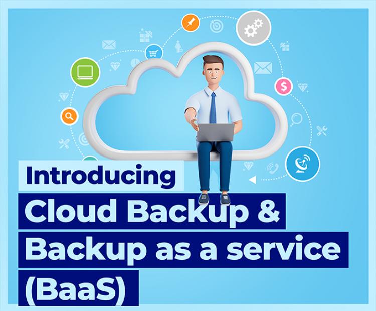 What is cloud backup and backup as a service (BaaS)? Ahsay | Cloud Backup & Recovery Solutions | Only $1