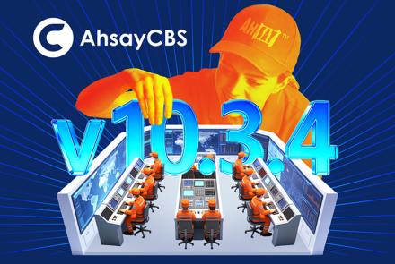 New Ahsay v10.3.4 Released