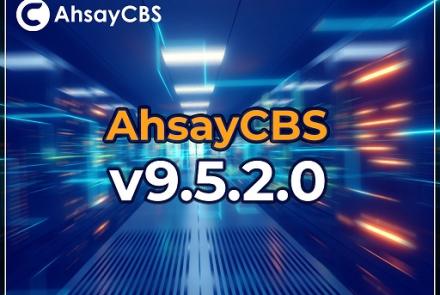 New Ahsay v9.5.2.0 Released