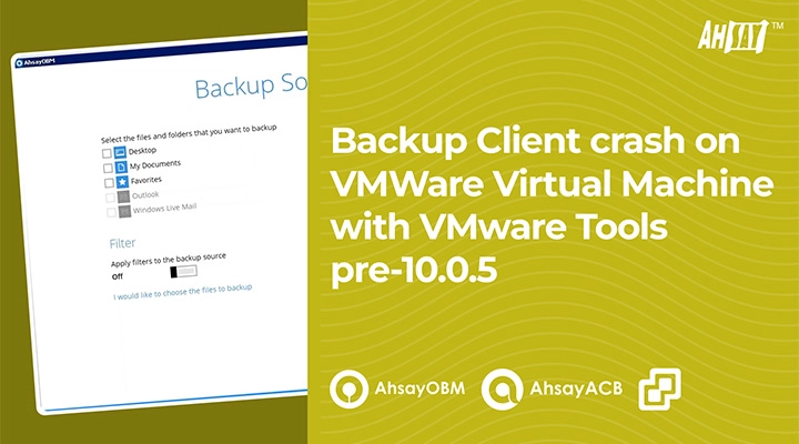 Backup Client crash on VMware Virtual Machine with VMware Tools pre 10 0 5